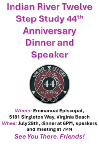 Indian RIver 12 Step 44th Anniversary Dinner and a Speaker