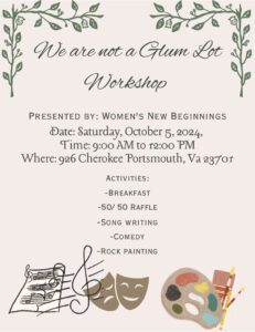 WE ARE NOT A GLUM LOT WORKSHOP Presented by: Women's New Beginnings @ Portsmouth | Virginia | United States