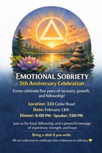Emotional Sobriety 5th Anniversary - Feb. 13 at 6pm; 333 Cedar Road
